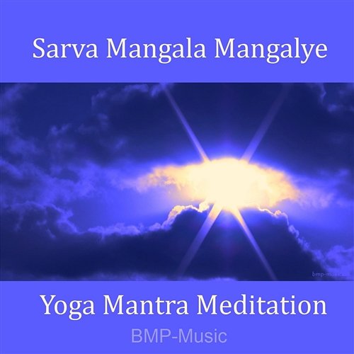 Sarva Mangala Mangalye BMP-Music