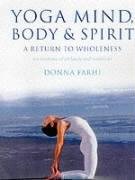 Yoga Mind Body & Spirit Farhi Donna