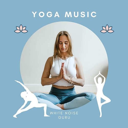 Yoga Music White Noise Guru