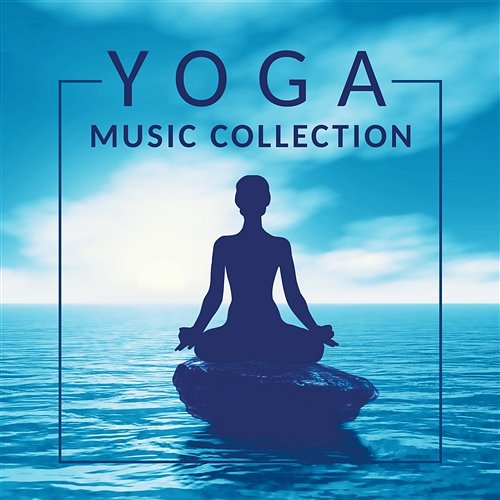 Yoga Music Collection – Deep Zen Meditation Music, Serenity Nature Sounds & Relaxing Instrumental Music Healing Yoga Meditation Music Consort
