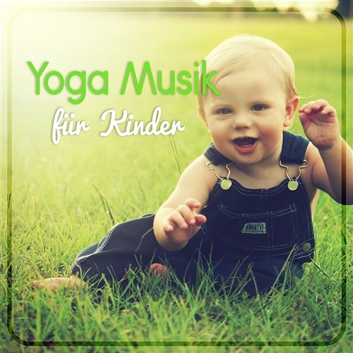 Yoga Musik für Kinder: Entspannungsmusik für Körper und Geist, Meditation, Autogenes Training, Erholung, Regeneration Kinderyoga Akademie