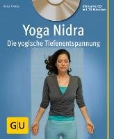 Yoga Nidra (mit CD) Trokes Anna