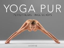 Yoga pur Hegre Petter, Schops Inge
