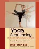 Yoga Sequencing Stephens Mark