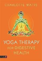 Yoga Therapy for Digestive Health Watts Charlotte