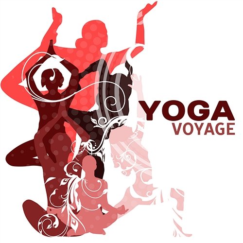 Yoga Voyage – The Best Music for Meditation, Chakra Balancing, Reiki, Inner Peace Sounds, Relaxing Melody of Zen Garden Mantra Yoga Music Oasis