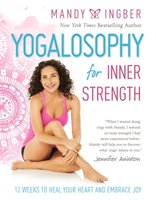 Yogalosophy for Inner Strength Ingber Mandy