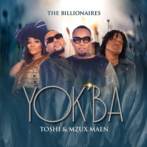 Yok'ba The Billionaires, Toshi and Mzux Maen