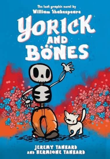 Yorick and Bones Jeremy Tankard, Hermione Tankard