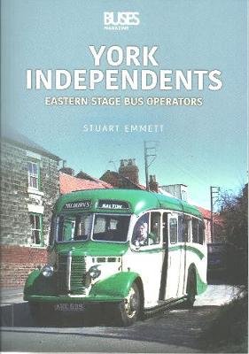 York Independents: Eastern Stage Bus Operators Stuart Emmett