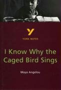 York Notes on Maya Angelou's "I Know Why the Caged Bird Sings" Pilgrim Imelda