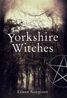 Yorkshire Witches Rennison Eileen