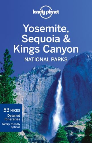 Yosemite, Sequoia & Kings Canyon National Park Opracowanie zbiorowe