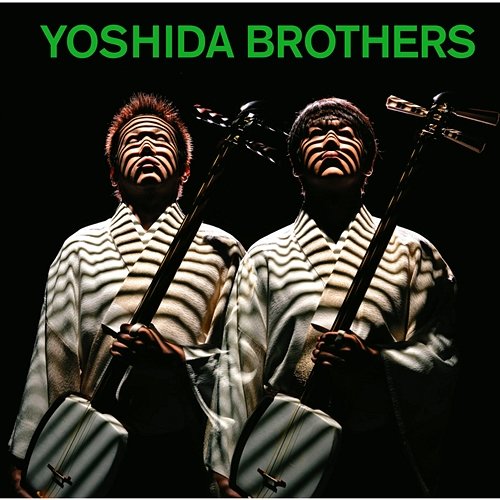 Yoshida Brothers Yoshida Brothers