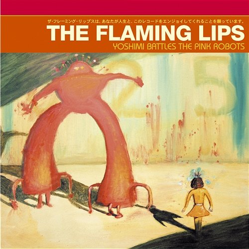 Yoshimi Battles The Pink Robots The Flaming Lips