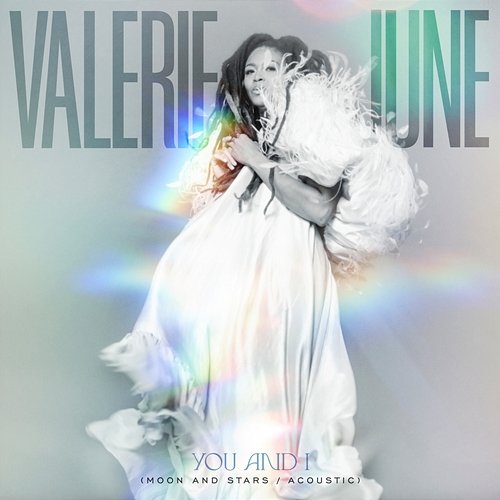 You And I ValerieJune