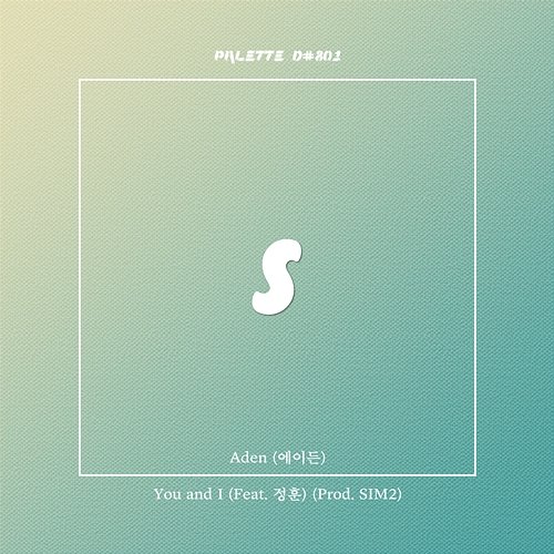 You and I SOUND PALETTE feat. Aden, JungHun