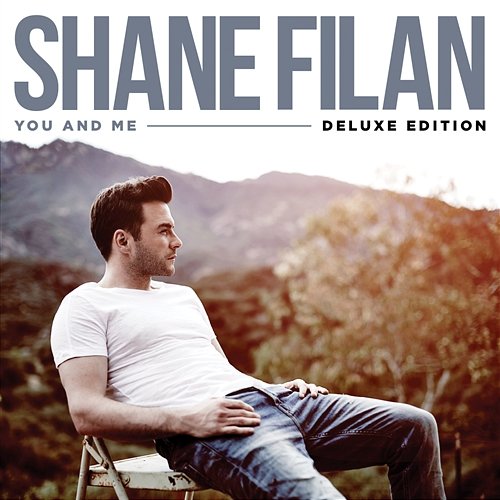 You And Me Shane Filan