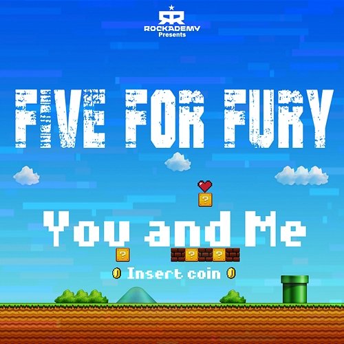 You and Me Five for Fury