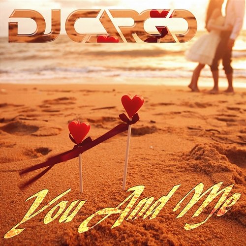 You And Me DJ Cargo