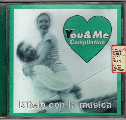 You And Me Compilation - Ditelo Con La Musica Various Artists
