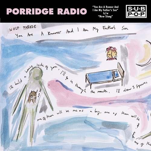 You Are a Runner and I Am My Father's Son Porridge Radio