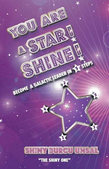 You Are A Star! Shine! Unsal Shiny Burcu