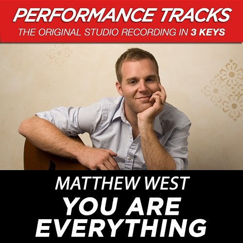 You Are Everything (Performance Tracks) - EP Matthew West