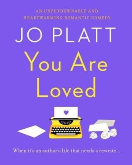 You Are Loved: The must-read romantic comedy Jo Platt