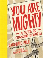You Are Mighty Paul Caroline