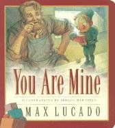 You Are Mine Lucado Max