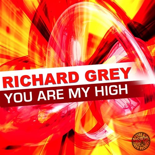 You Are My High Richard Grey