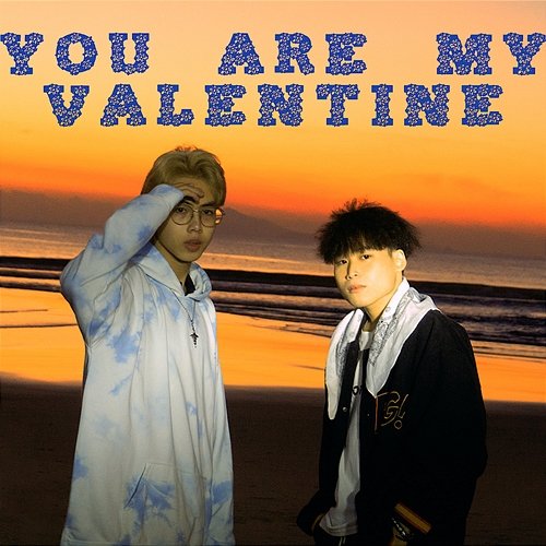You Are My Valentine S.U.N feat. Fiu, Tronist