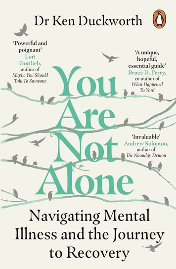 You Are Not Alone Ken Duckworth