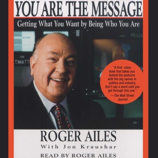 You Are the Message Ailes Roger