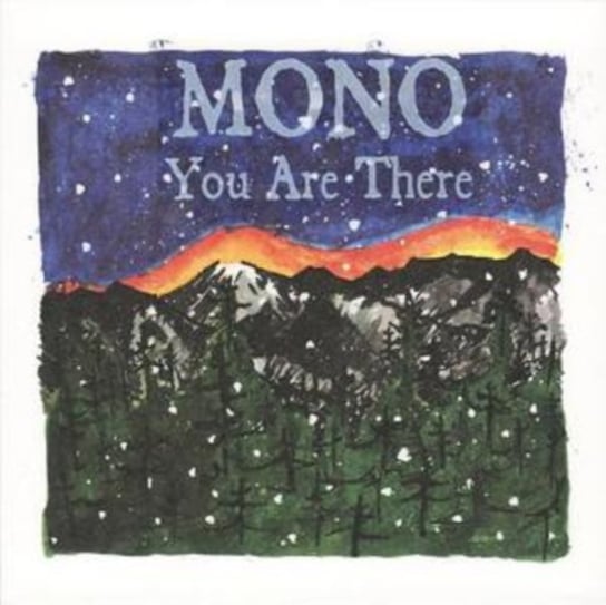 You Are There Mono