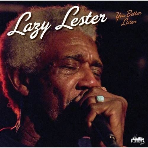 You Better Listen Lazy Lester