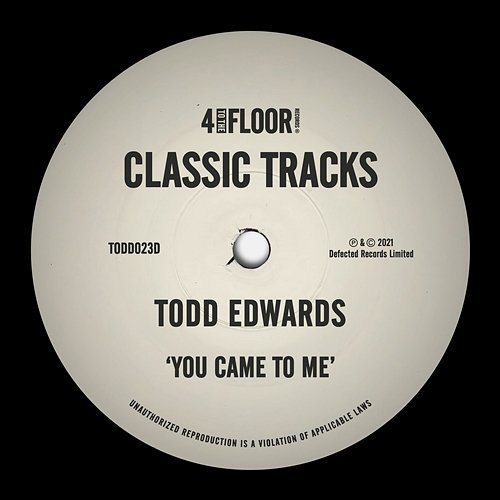 You Came To Me Todd Edwards