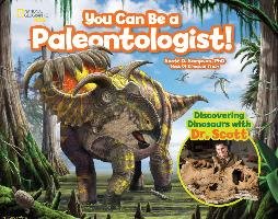 You Can Be a Paleontologist! Sampson Scott D.