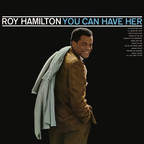 You Can Have Her Roy Hamilton