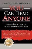 You Can Read Anyone: Never Be Fooled, Lied To, or Taken Advantage of Again Lieberman David J.