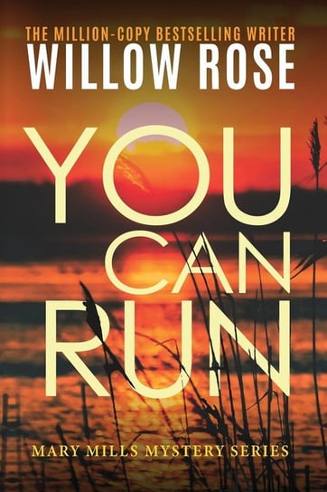 You can run Rose Willow
