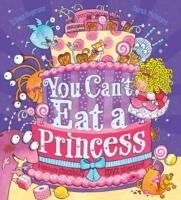 You Can't Eat a Princess! Rogerson Gillian