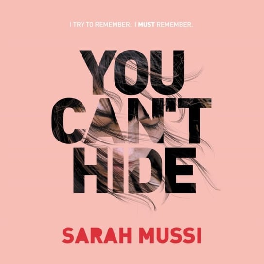 You Can't Hide Sarah Mussi, Lawrence Emily
