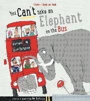 You Can't Take An Elephant On the Bus Cleveland-Peck Patricia