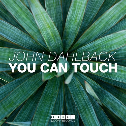 You Can Touch John Dahlback
