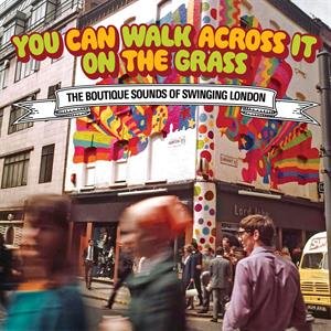 You Can Walk Across It On the Grass Various Artists