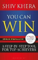 You Can Win: A Step by Step Tool for Top Achievers Khera Shiv