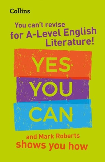 You cant revise for A Level English Literature! Yes you can, and Mark Roberts shows you how: For the Mark Roberts