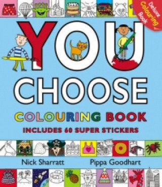 You Choose: Colouring Book with Stickers Goodhart Pippa
